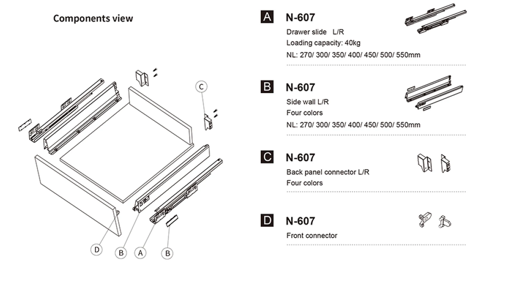 N-607 components and nominal length options